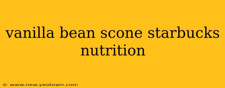 vanilla bean scone starbucks nutrition