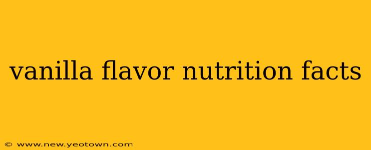 vanilla flavor nutrition facts
