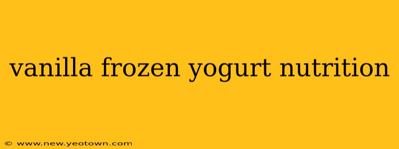 vanilla frozen yogurt nutrition