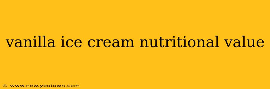 vanilla ice cream nutritional value