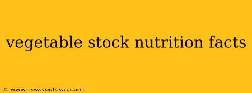 vegetable stock nutrition facts