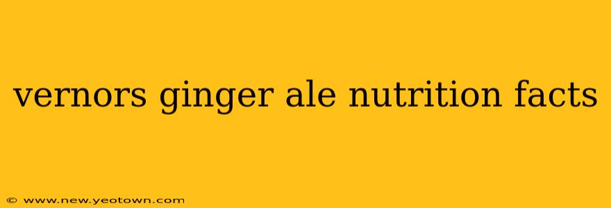 vernors ginger ale nutrition facts