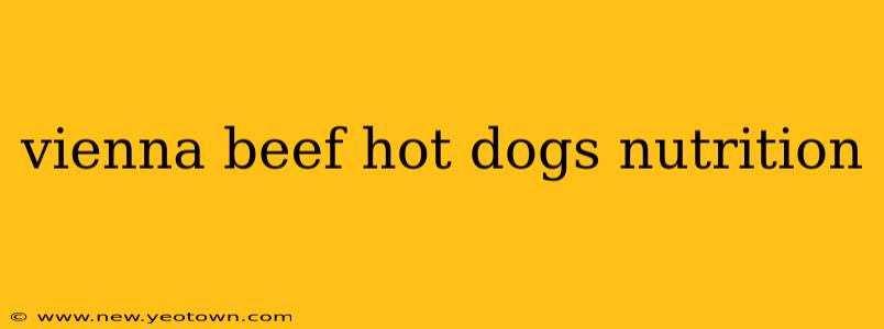 vienna beef hot dogs nutrition