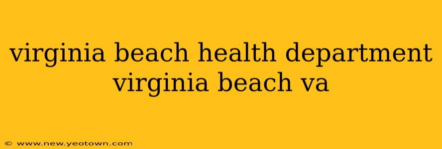 virginia beach health department virginia beach va