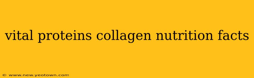 vital proteins collagen nutrition facts