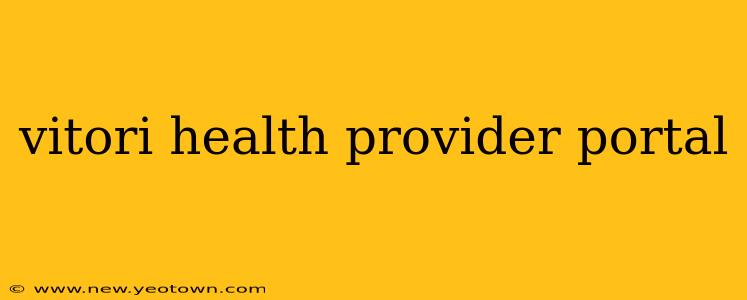 vitori health provider portal