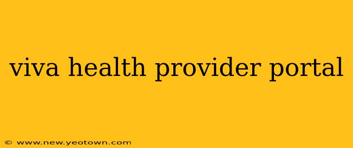 viva health provider portal