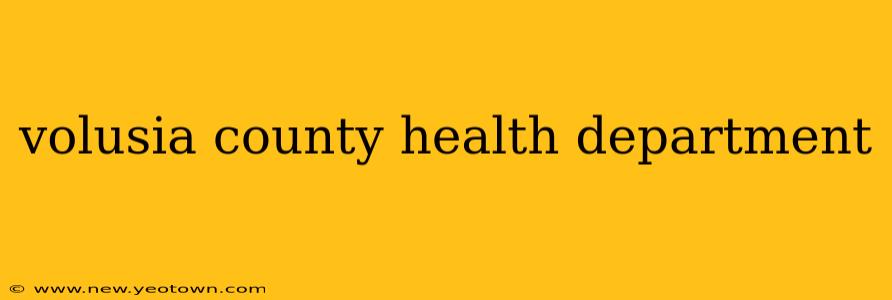 volusia county health department