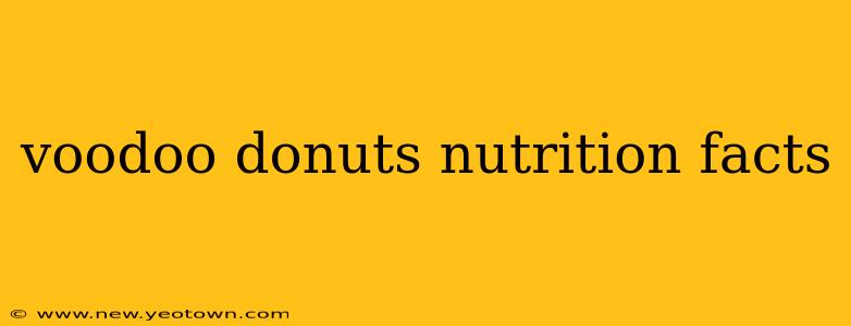 voodoo donuts nutrition facts
