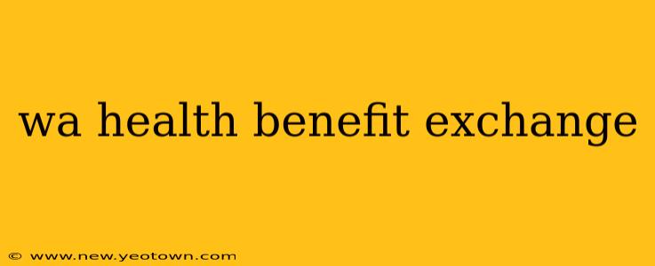 wa health benefit exchange