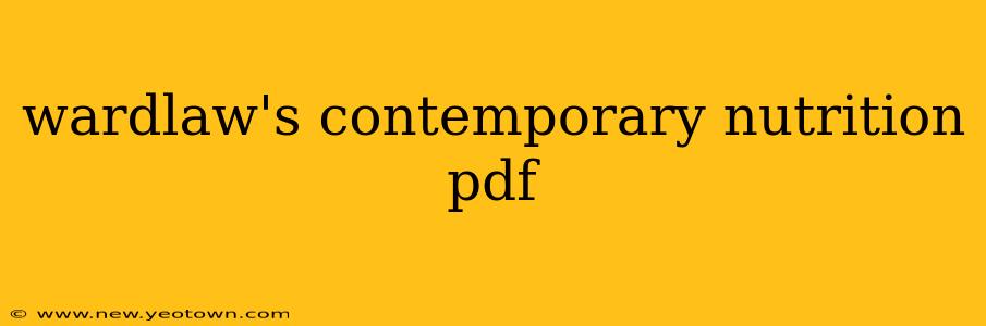 wardlaw's contemporary nutrition pdf