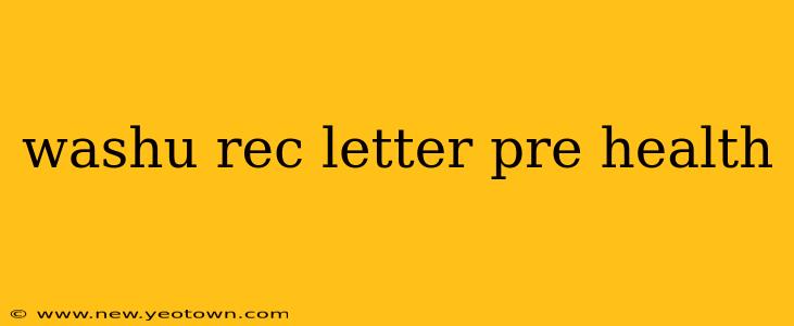 washu rec letter pre health