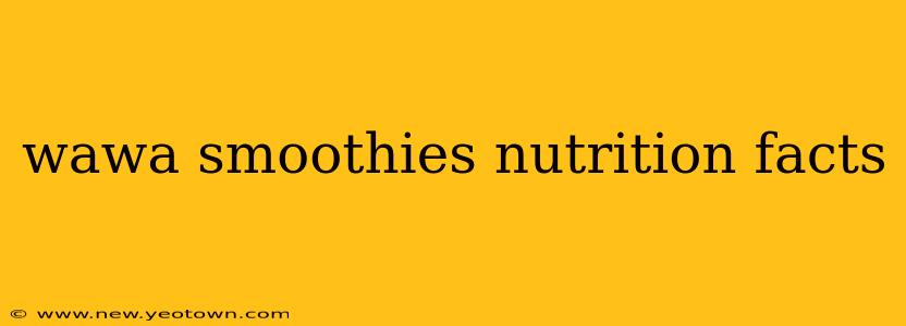 wawa smoothies nutrition facts