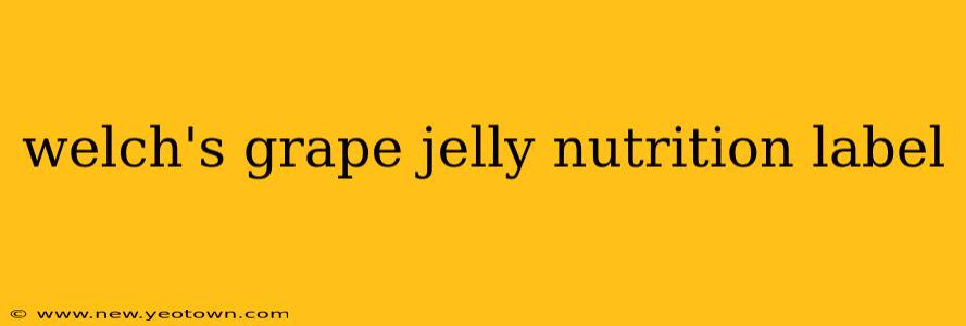 welch's grape jelly nutrition label