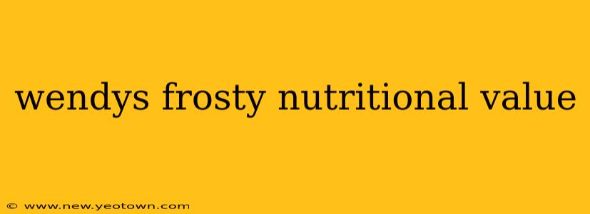 wendys frosty nutritional value