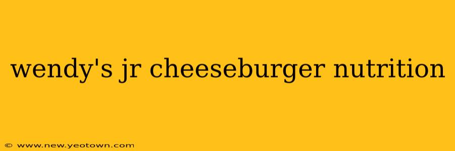 wendy's jr cheeseburger nutrition