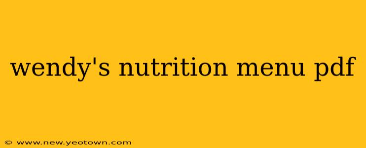 wendy's nutrition menu pdf