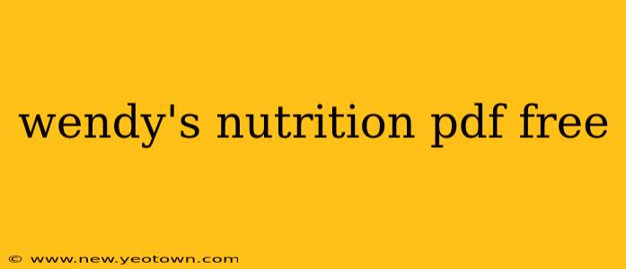 wendy's nutrition pdf free