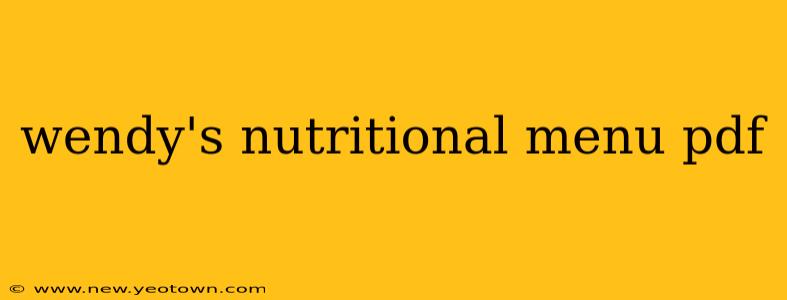 wendy's nutritional menu pdf