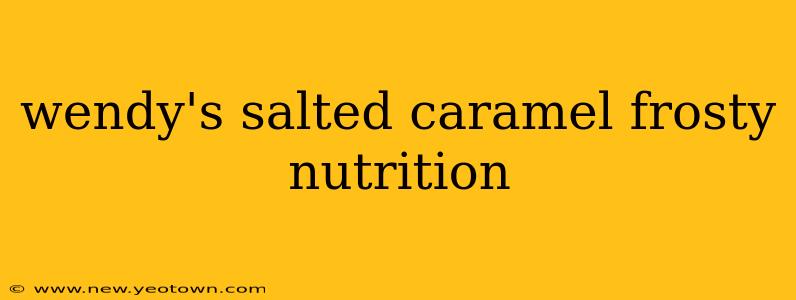 wendy's salted caramel frosty nutrition