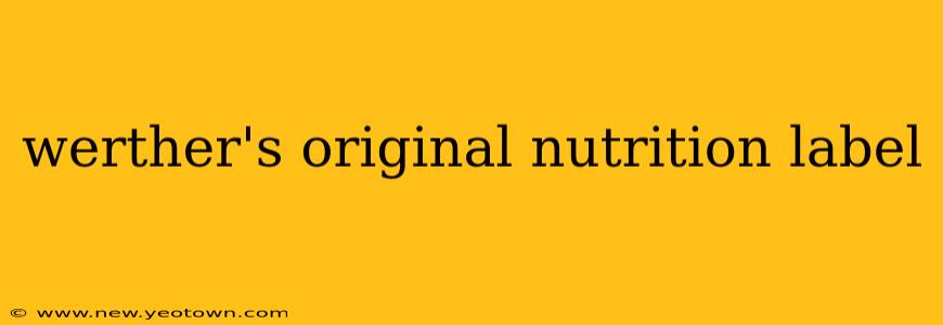 werther's original nutrition label