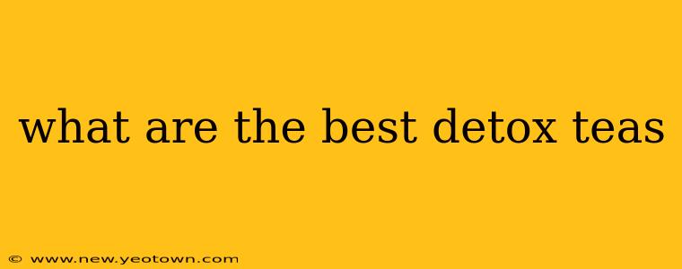 what are the best detox teas