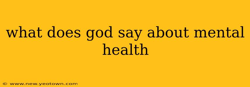 what does god say about mental health