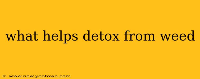 what helps detox from weed