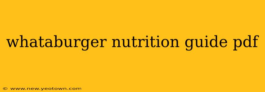 whataburger nutrition guide pdf