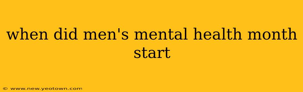 when did men's mental health month start