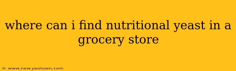 where can i find nutritional yeast in a grocery store