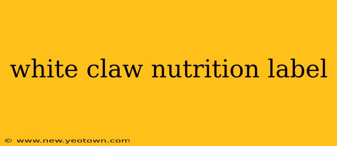 white claw nutrition label