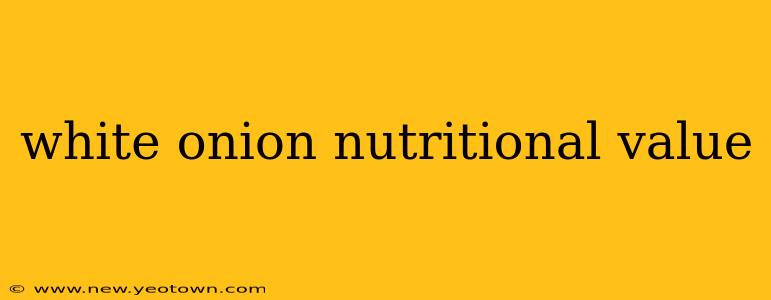 white onion nutritional value