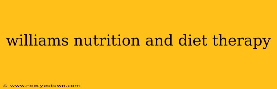 williams nutrition and diet therapy