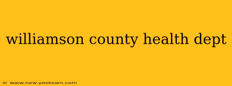 williamson county health dept