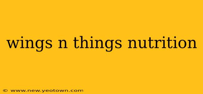 wings n things nutrition