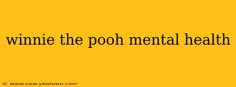 winnie the pooh mental health
