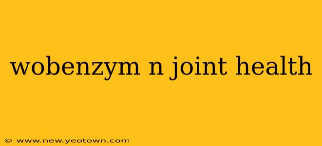 wobenzym n joint health