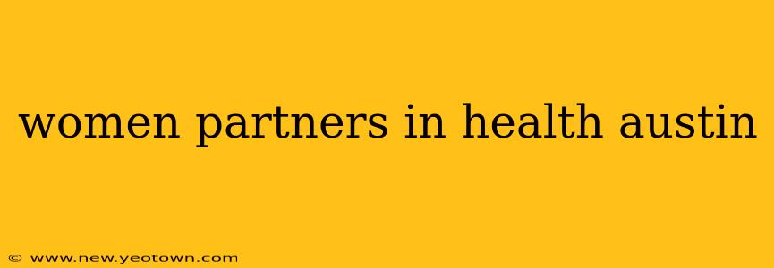 women partners in health austin
