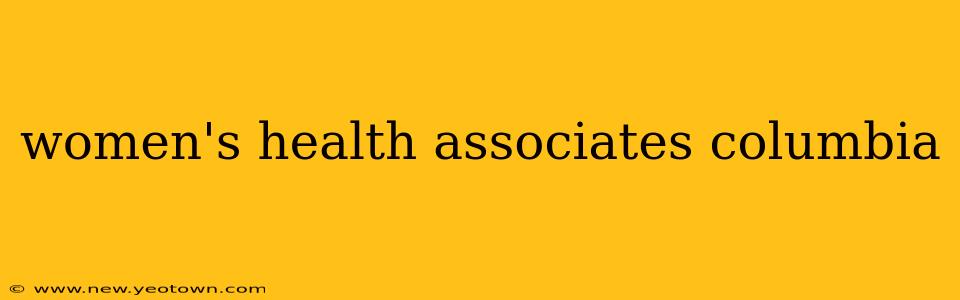 women's health associates columbia