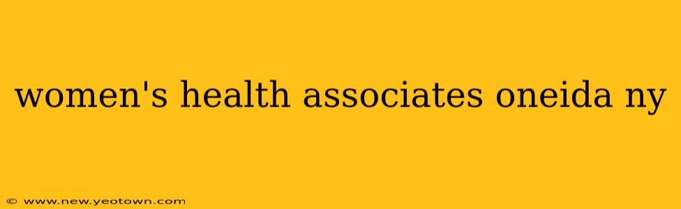 women's health associates oneida ny