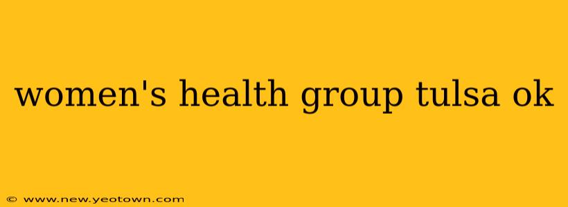 women's health group tulsa ok