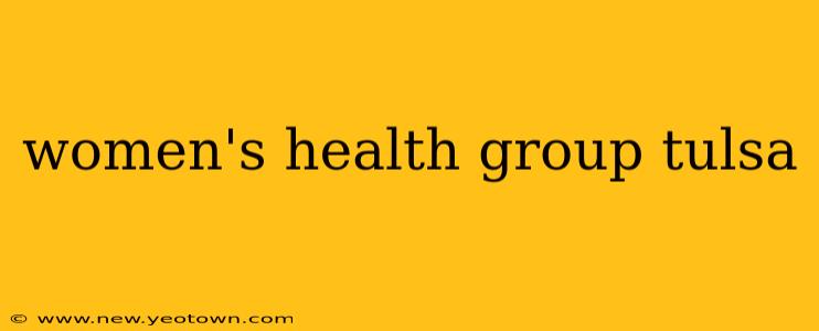 women's health group tulsa