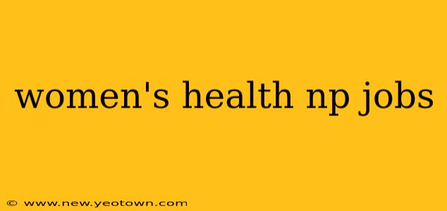 women's health np jobs