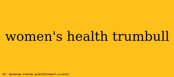 women's health trumbull