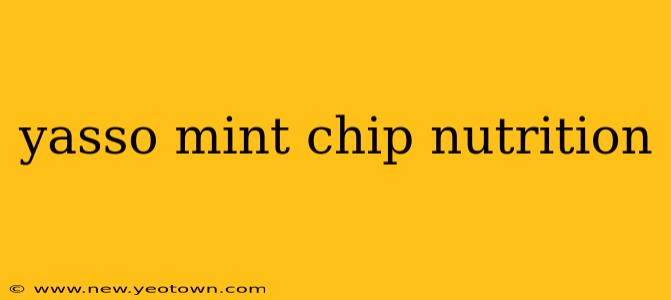 yasso mint chip nutrition