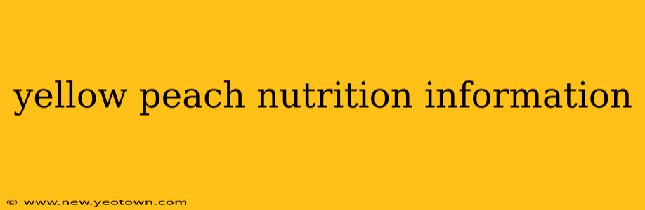yellow peach nutrition information