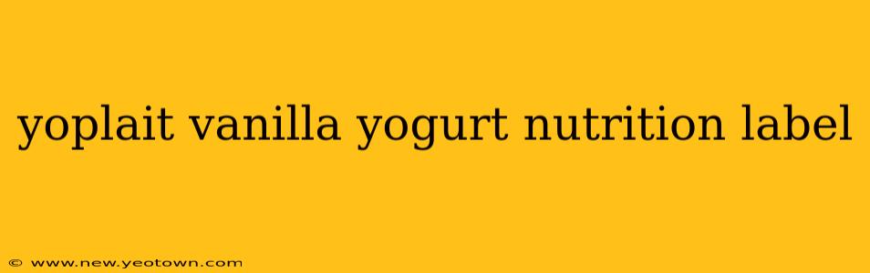 yoplait vanilla yogurt nutrition label