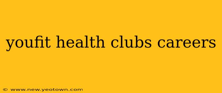 youfit health clubs careers
