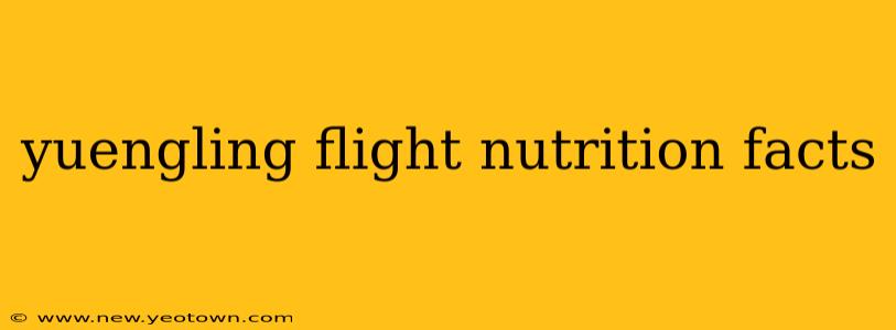 yuengling flight nutrition facts